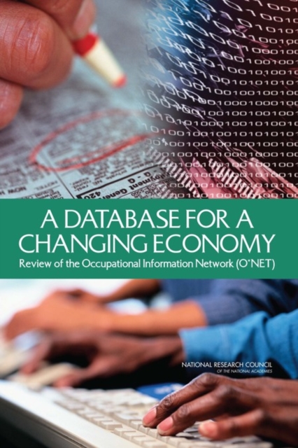 A Database for a Changing Economy : Review of the Occupational Information Network (O*NET), EPUB eBook