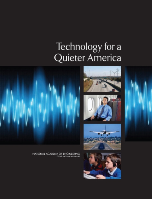 Technology for a Quieter America, Paperback / softback Book