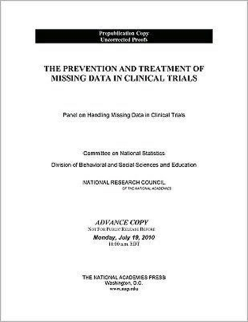 The Prevention and Treatment of Missing Data in Clinical Trials, Paperback / softback Book