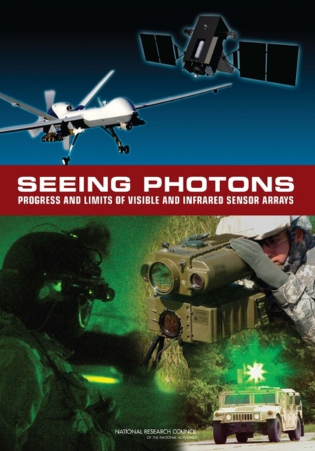 Seeing Photons : Progress and Limits of Visible and Infrared Sensor Arrays, EPUB eBook
