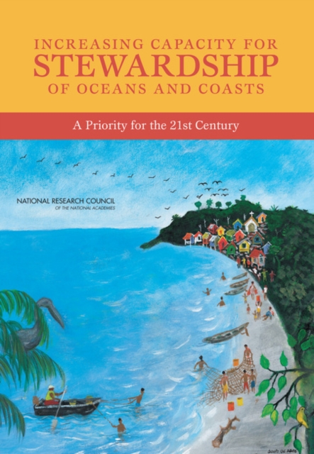 Increasing Capacity for Stewardship of Oceans and Coasts : A Priority for the 21st Century, EPUB eBook