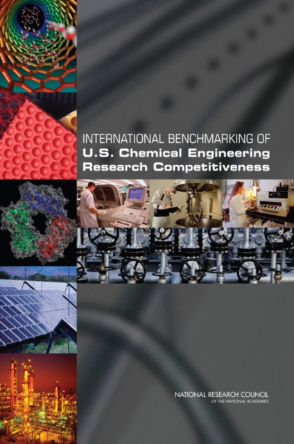 International Benchmarking of U.S. Chemical Engineering Research Competitiveness, EPUB eBook