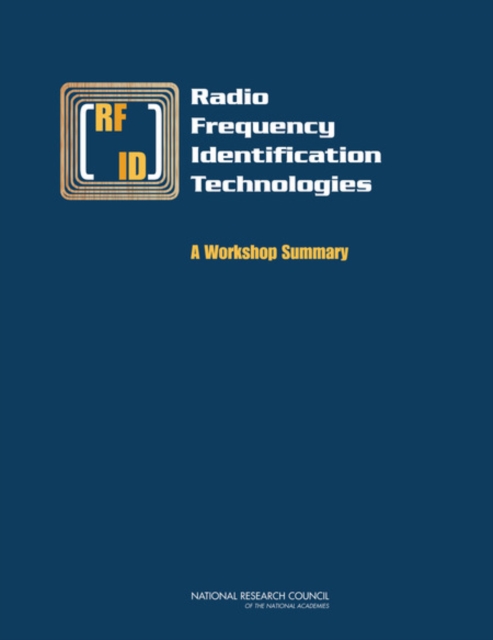 Radio Frequency Identification Technologies : A Workshop Summary, EPUB eBook