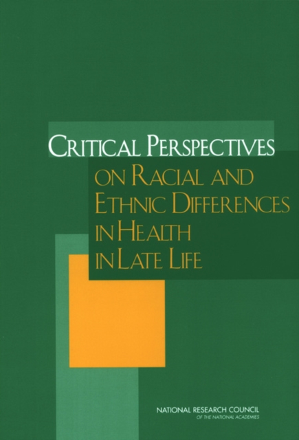 Critical Perspectives on Racial and Ethnic Differences in Health in Late Life, EPUB eBook