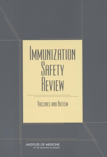 Immunization Safety Review : Vaccines and Autism, EPUB eBook