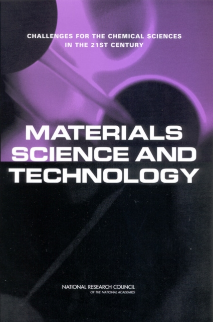 Materials Science and Technology : Challenges for the Chemical Sciences in the 21st Century, EPUB eBook