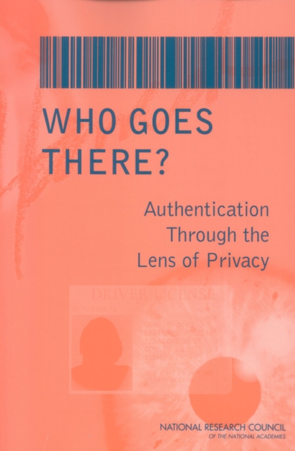 Who Goes There? : Authentication Through the Lens of Privacy, EPUB eBook