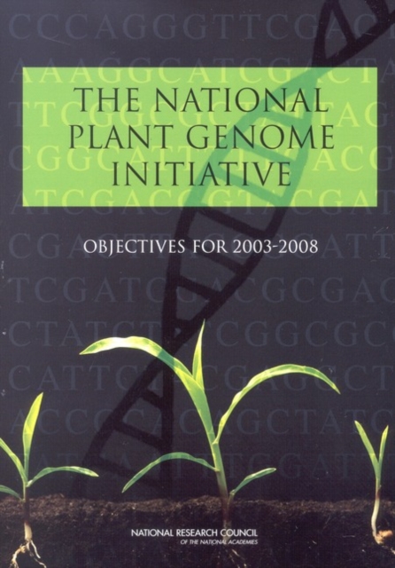 The National Plant Genome Initiative : Objectives for 2003-2008, EPUB eBook