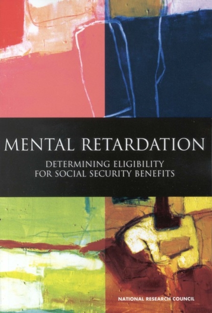 Mental Retardation : Determining Eligibility for Social Security Benefits, EPUB eBook