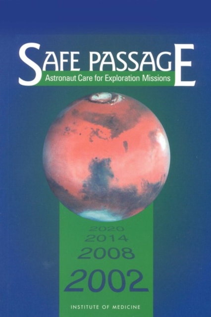Safe Passage : Astronaut Care for Exploration Missions, EPUB eBook