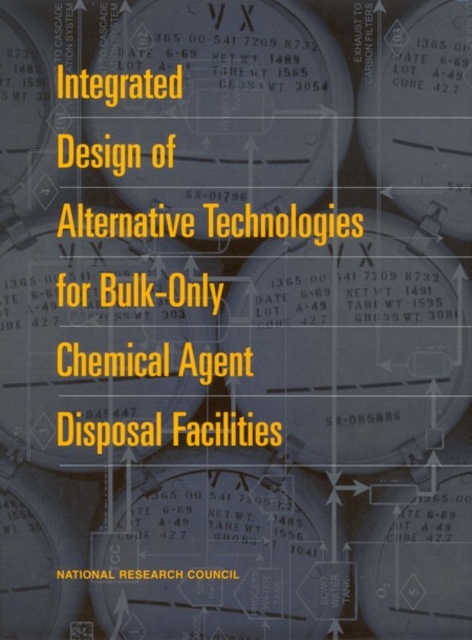 Integrated Design of Alternative Technologies for Bulk-Only Chemical Agent Disposal Facilities, EPUB eBook