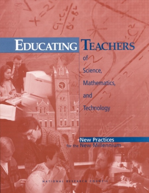 Educating Teachers of Science, Mathematics, and Technology : New Practices for the New Millennium, EPUB eBook