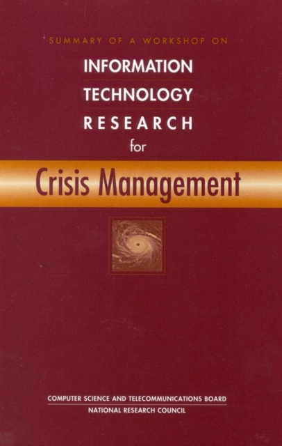 Summary of a Workshop on Information Technology Research for Crisis Management, EPUB eBook