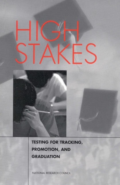 High Stakes : Testing for Tracking, Promotion, and Graduation, EPUB eBook