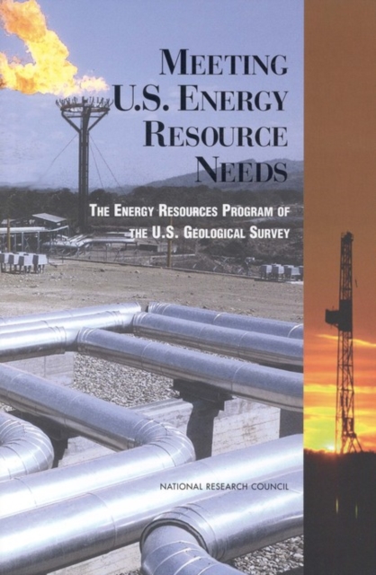 Meeting U.S. Energy Resource Needs : The Energy Resources Program of the U.S. Geological Survey, EPUB eBook