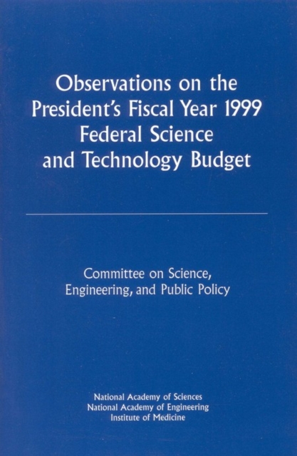 Observations on the President's Fiscal Year 1999 Federal Science and Technology Budget, EPUB eBook