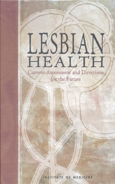 Lesbian Health : Current Assessment and Directions for the Future, EPUB eBook