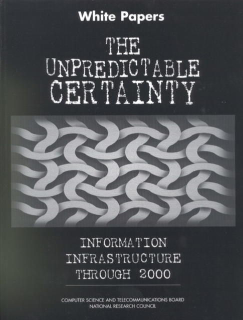 The Unpredictable Certainty : White Papers, EPUB eBook
