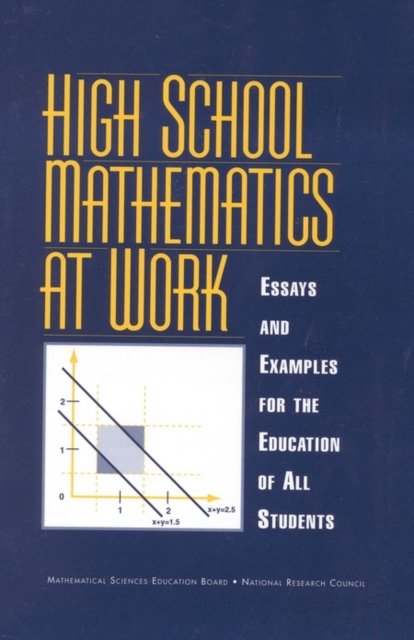 High School Mathematics at Work : Essays and Examples for the Education of All Students, EPUB eBook