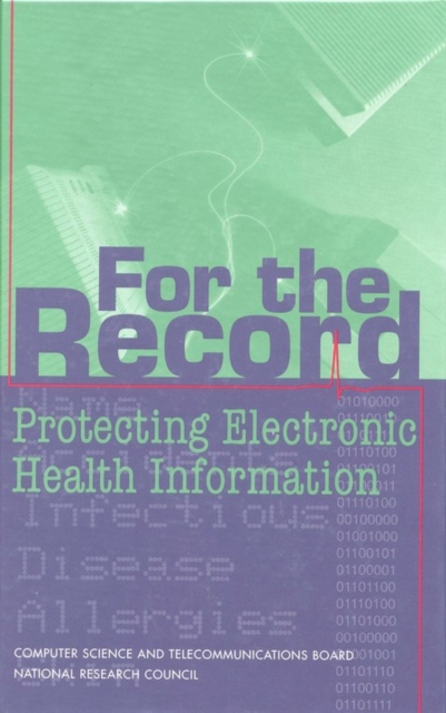 For the Record : Protecting Electronic Health Information, EPUB eBook