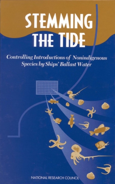 Stemming the Tide : Controlling Introductions of Nonindigenous Species by Ships' Ballast Water, EPUB eBook
