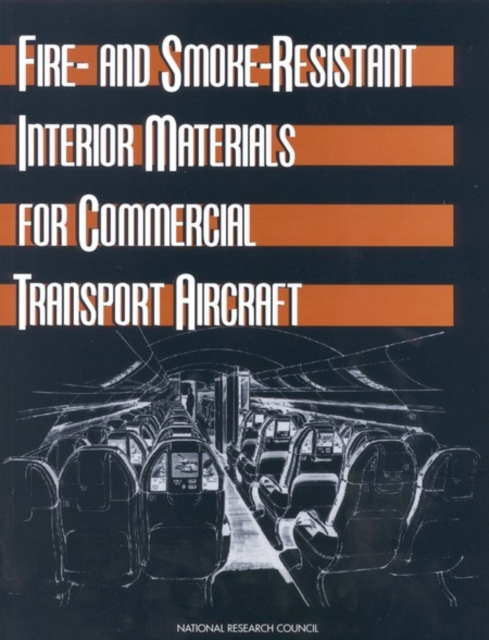Fire- and Smoke-Resistant Interior Materials for Commercial Transport Aircraft, EPUB eBook
