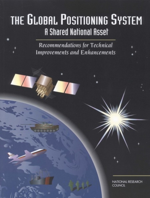 The Global Positioning System : A Shared National Asset, EPUB eBook