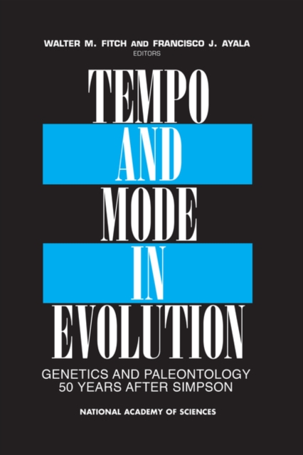 Tempo and Mode in Evolution : Genetics and Paleontology 50 Years After Simpson, EPUB eBook