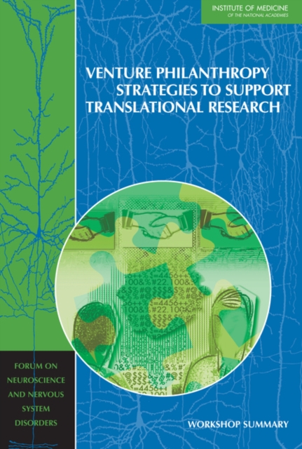 Venture Philanthropy Strategies to Support Translational Research : Workshop Summary, EPUB eBook