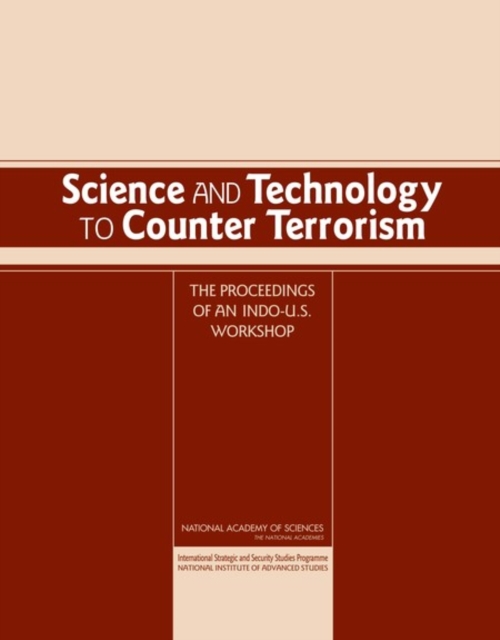 Science and Technology to Counter Terrorism : Proceedings of an Indo-U.S. Workshop, EPUB eBook