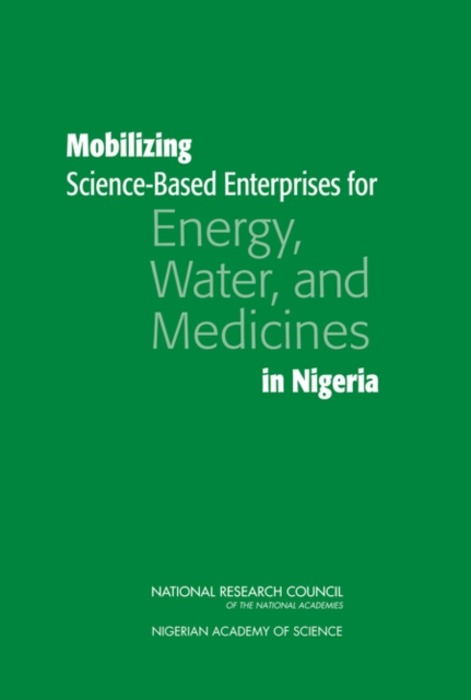 Mobilizing Science-Based Enterprises for Energy, Water, and Medicines in Nigeria, EPUB eBook