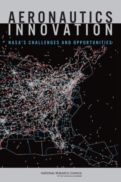 Aeronautics Innovation : NASA's Challenges and Opportunities, EPUB eBook