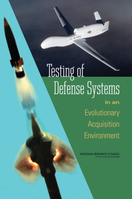 Testing of Defense Systems in an Evolutionary Acquisition Environment, EPUB eBook