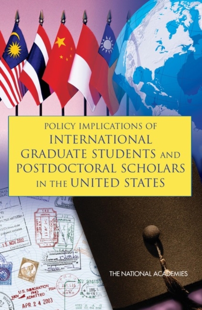 Policy Implications of International Graduate Students and Postdoctoral Scholars in the United States, EPUB eBook