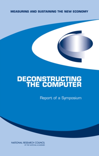 Deconstructing the Computer : Report of a Symposium, EPUB eBook