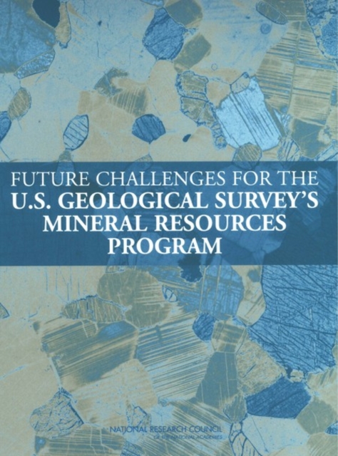 Future Challenges for the U.S. Geological Survey's Mineral Resources Program, EPUB eBook