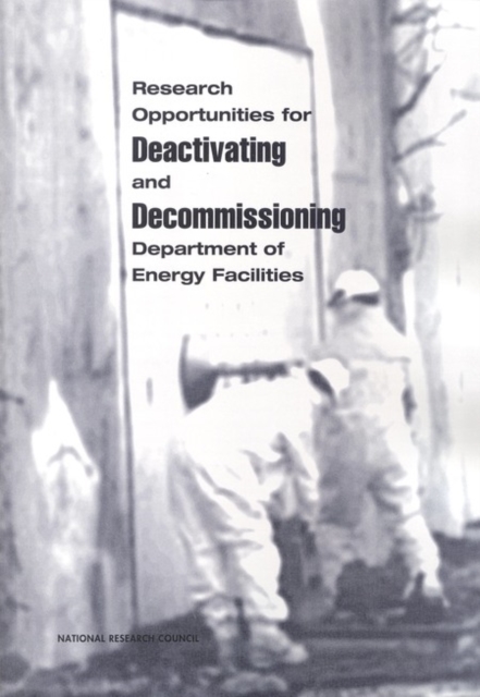 Research Opportunities for Deactivating and Decommissioning Department of Energy Facilities, EPUB eBook