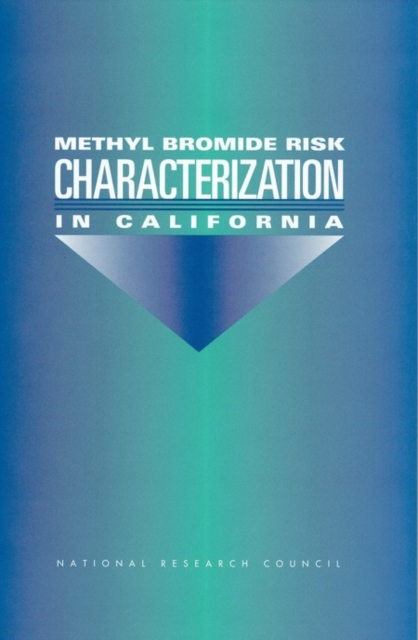 Methyl Bromide Risk Characterization in California, EPUB eBook