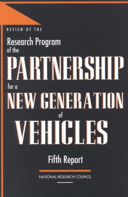 Review of the Research Program of the Partnership for a New Generation of Vehicles : Fifth Report, EPUB eBook