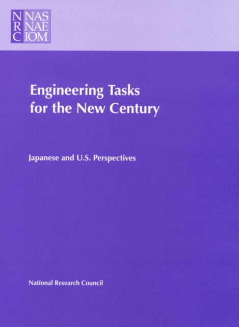 Engineering Tasks for the New Century : Japanese and U.S. Perspectives, EPUB eBook
