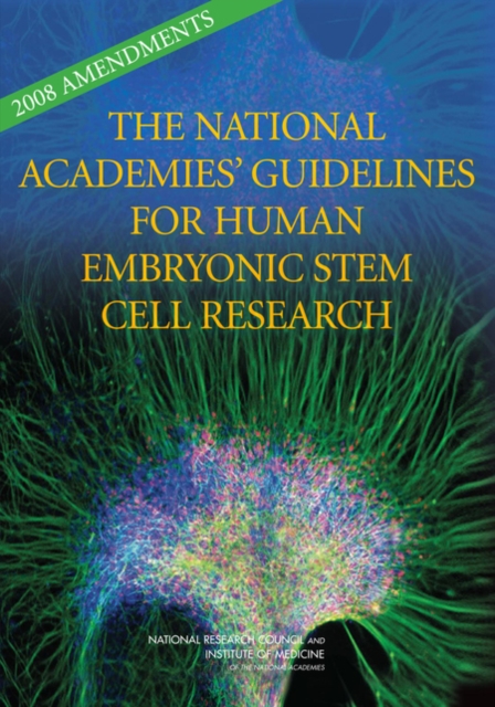 2008 Amendments to the National Academies' Guidelines for Human Embryonic Stem Cell Research, EPUB eBook