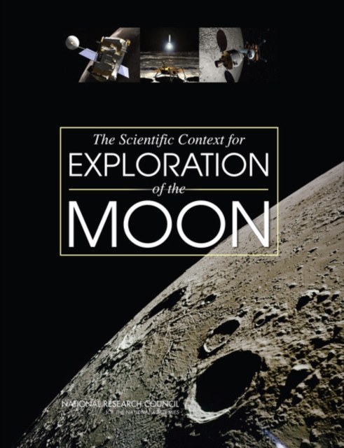 The Scientific Context for Exploration of the Moon, EPUB eBook