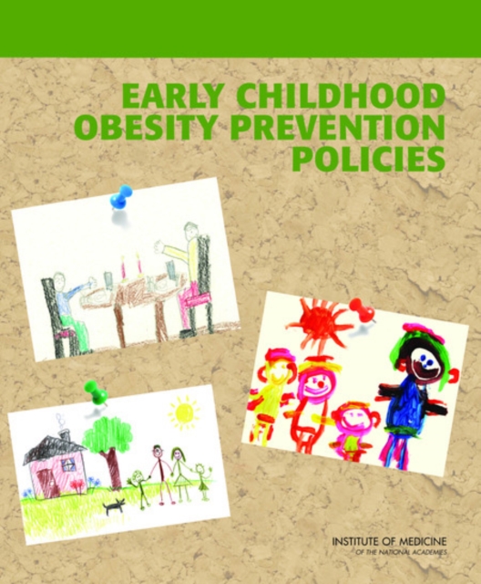 Early Childhood Obesity Prevention Policies, Paperback / softback Book