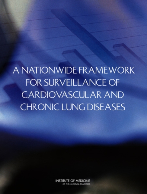 A Nationwide Framework for Surveillance of Cardiovascular and Chronic Lung Diseases, EPUB eBook