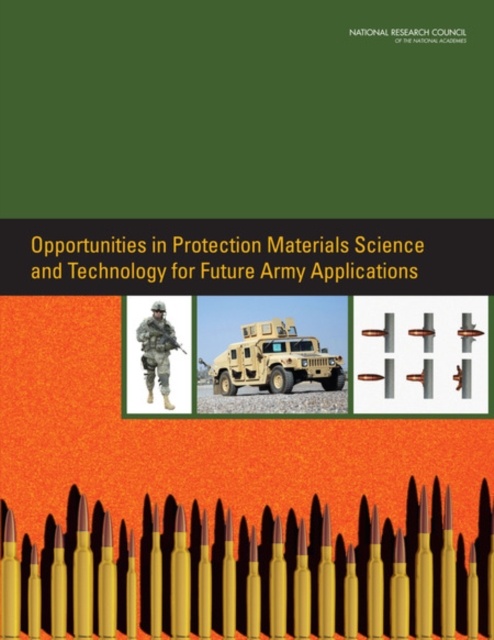 Opportunities in Protection Materials Science and Technology for Future Army Applications, EPUB eBook