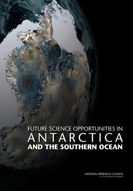 Future Science Opportunities in Antarctica and the Southern Ocean, Paperback / softback Book