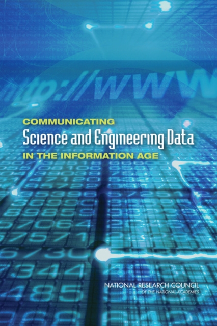 Communicating Science and Engineering Data in the Information Age, Paperback / softback Book