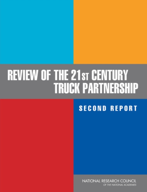 Review of the 21st Century Truck Partnership, Second Report, PDF eBook