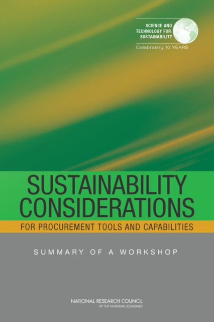 Sustainability Considerations for Procurement Tools and Capabilities : Summary of a Workshop, Paperback / softback Book