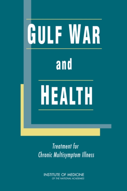 Gulf War and Health : Treatment for Chronic Multisymptom Illness, Paperback / softback Book
